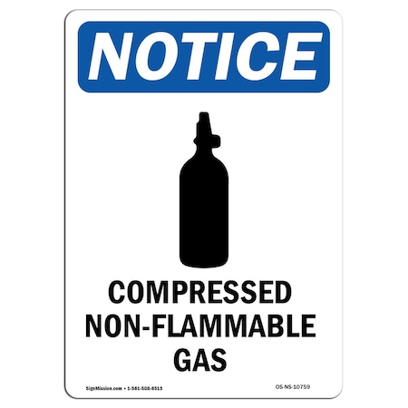 Signmission OSHA Notice Sign, 14" H, 10" W, Aluminum, Compressed Non-Flammable Gas Sign With Symbol, Portrait OS-NS-A-1014-V-10759